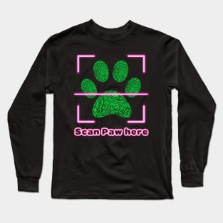 Scan Paw Here Long Sleeve T-Shirt